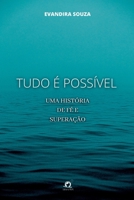 Tudo É Possível (Portuguese Edition) 6560150615 Book Cover