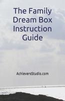 The Family Dream Box Instruction Guide 1079129294 Book Cover