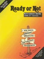 Ready or Not, Your Retirement Guide 1882548051 Book Cover