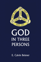 God in Three Persons (Living Studies) 0842310738 Book Cover