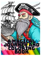 A Magical Journey and Coloring Book B0BZ6MNB7R Book Cover