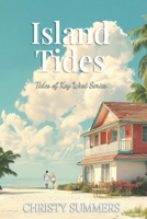 Island Tides (Tides of Key West Series) B0GL1JG2CY Book Cover