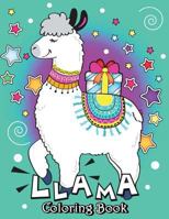 Llama Coloring Book: An Animals Coloring Books 1796793027 Book Cover