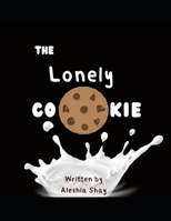 The Lonely Cookie B0CR8ZCQQ1 Book Cover