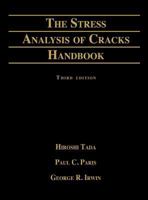 The Stress Analysis of Cracks Handbook 0791801535 Book Cover