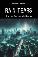 Rain tears, T2: Les Démons de Destan 9523909096 Book Cover