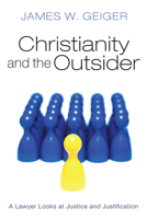Christianity and the Outsider 1498263453 Book Cover