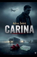 Carina (Croatian Edition) B0GJJDG87G Book Cover