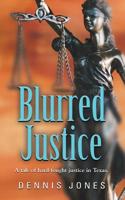 Blurred Justice 164438762X Book Cover