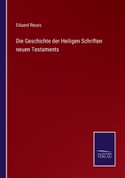 Die Geschichte der heiligen Schriften neuen Testaments, Erster Band 1143356721 Book Cover