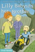 Lilly Babysits Her Brother 1459502876 Book Cover