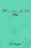 Winterkill 1413403328 Book Cover