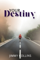 YOUR DESTINY B0BFTYK1Q5 Book Cover