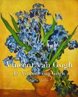 Vincent Van Gogh 0312836740 Book Cover