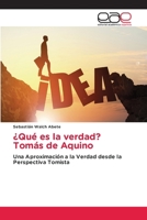 ¿Qué es la verdad? Tomás de Aquino (Spanish Edition) 6202138866 Book Cover