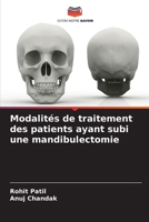 Modalités de traitement des patients ayant subi une mandibulectomie 6205650355 Book Cover
