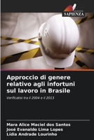 Approccio di genere relativo agli infortuni sul lavoro in Brasile 6209419003 Book Cover