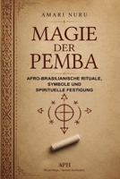 Magie der Pemba: Afro-brasilianische Rituale, Symbole und spirituelle Festigung (German Edition) 6597587863 Book Cover