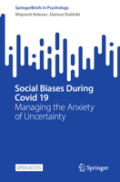 Social Biases During Covid 19: Managing the Anxiety of Uncertainty 3031347056 Book Cover