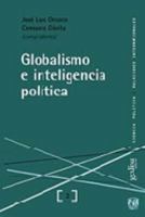 Globalismo e inteligencia política 8474329086 Book Cover
