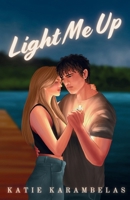 Light Me Up B0GFQ7SKPL Book Cover