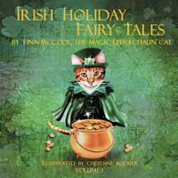 Irish Holiday Fairy Tales: Volume 1 1477213317 Book Cover