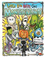 Little Ben Helps Out Monstertown 153029617X Book Cover