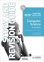 Cambridge IGCSE and O Level Computer Science Study and Revision Guide Second Edition 1398318485 Book Cover