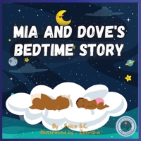 MIA and Dove's Bedtime Story 1955050228 Book Cover
