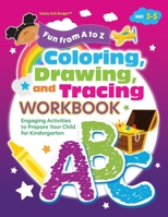 Fun from A to Z: Coloring, Drawing, and Tracing Workbook 1646336593 Book Cover