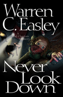 Never Look Down 1464204640 Book Cover