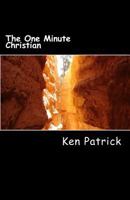 The One Minute Christian 1502307367 Book Cover