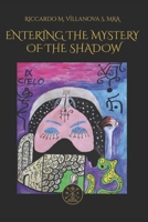 ENTERING THE MYSTERY OF THE SHADOW: Assyrian-Baylonian Magic B0BF2MDJVR Book Cover