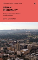 Urban Inequality: Theory, Evidence and Method in Johannesburg 1786998955 Book Cover