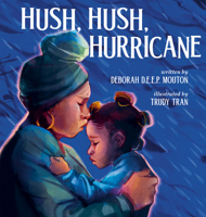 Hush, Hush, Hurricane 0593695615 Book Cover