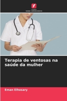 Terapia de ventosas na saúde da mulher (Portuguese Edition) 620769340X Book Cover