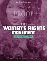 The Women's Rights Movement: Then and Now 154350390X Book Cover
