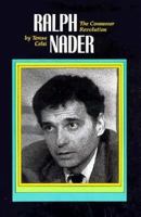 Ralph Nader: The Consumer Revolution 1562940449 Book Cover