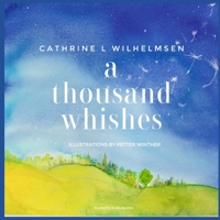 A Thousand Whishes B0BX98L4FH Book Cover