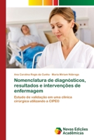 Nomenclatura de diagn�sticos, resultados e interven��es de enfermagem 6202035668 Book Cover