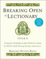 Breaking Open the Lectionary: Lectionary Readings in Their Biblical Context for Rcia, Faith Sharing Groups, and Lectors - Cycle a 0809144719 Book Cover