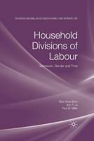 Household Divisions of Labour: Teamwork, Gender and Time 023020158X Book Cover
