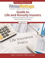 Weiss Ratings Guide to Life and Annuity Insurers, Spring 2021: A Quarterly Compilation of Insurance Company Ratings and Analyses (Weiss Ratings Guide to Life & Annuity Insurers) null Book Cover