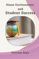 Home Environment and Student Success 8425465117 Book Cover