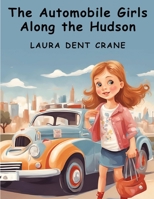 The Automobile Girls Along the Hudson B0CHHNTLLK Book Cover