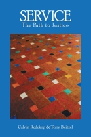 Service, The Path To Justice 1525535854 Book Cover