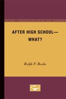 After High School - What? 0816659982 Book Cover