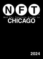 Not For Tourists Guide to Chicago 2024 1510777407 Book Cover