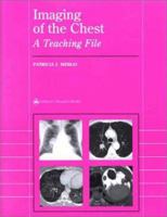 Imaging of the Chest: A Teaching File 0683304739 Book Cover