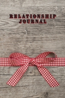 Relationship Journal: Ribbons and Hearts 1660873916 Book Cover